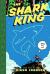 The Shark King Toon Books Level 3