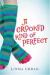 A Crooked Kind of Perfect