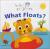 Baby Einstein: What Floats