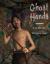 Ghost Hands A Story Inspired by Patagonia's Cave of the Hands
