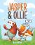 Jasper and Ollie