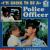 I'm Going to Be a Police Officer
