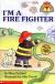 I'm a Fire Fighter
