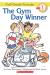 The Gym Day Winner, Level 1, Preschool-Grade 1 (Hello Reader)