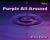 Purple All Around