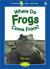 Where Do Frogs Come From?