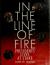 In the Line of Fire