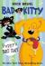 Bad Kitty Puppy's Big Day