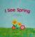 I See Spring