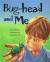 Bug-Head and Me Leveled Reader Grade 3