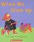All About School: When We Grow Up