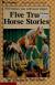 Five True Horse Stories