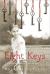 Eight Keys, Eight Secrets, Each Will Unlock the Past