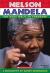 Nelson Mandela: No Easy Walk To Freedom