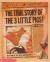 The True Story Of The 3 Little Pigs!