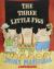 The Three Little Pigs