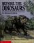 Before the Dinosaurs