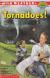Tornadoes! (Scholastic Reader, Level 4)