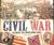 Civil War The Conflict That Created Modern America