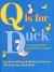 Q Is for Duck An Alphabet Guessing Game
