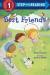 Best Friends (Step into Reading)