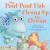 The Pout-Pout Fish Cleans Up the Ocean (A Pout-Pout Fish Adventure, 4)