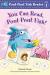 You Can Read, Pout-Pout Fish! (A Pout-Pout Fish Reader, 4)
