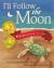 I'll Follow the Moon