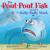 The Pout-Pout Fish and the Bully-Bully Shark