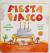 Fiesta Fiasco