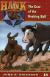 The Case of the Hooking Bull (Hank the Cowdog, No. 18)