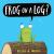 Frog on a Log?