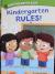 Kindergarten kids: Kindergarten Rules