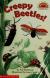 Creepy Beetles