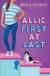 Allie, First at Last