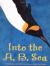 Into the A, B, Sea An Ocean Alphabet