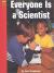 Everyone Is a Scientist (Yellow Umbrella Early Level)
