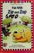 FUN WITH ZIP AND ZAP