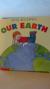 Our Earth