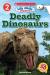Deadly Dinosaurs