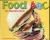 Food ABC An Alphabet Book