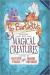 Pip Bartlett: Pip Bartlett's Guide to Magical Creatures