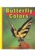 Butterfly Colors (Butterflies)