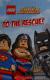 Lego DC Comics Super Heroes Reader Collection To the Rescue!