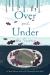 Over and Under the Snow