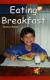 Eating Breakfast