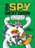 The Curse of the Mummy's Tummy (the Spy Next Door #2) Volume 2