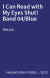 I Can Read with My Eyes Shut! Band 04/Blue