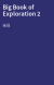 Big Book of Exploration 2