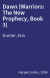 Dawn (Warriors: The New Prophecy, Book 3)